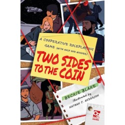 Two Sides to the Coin: A Cooperative Roleplaying Game (With Only One Winner)