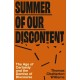 Summer of Our Discontent