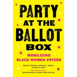 Party at the Ballot Box: Mobilizing Black Women Voters