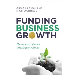 Funding Business Growth: How to secure finance to scale your business
