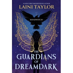 The Guardians of Dreamdark: Windwitch: A thrilling faerie fantasy from the author of Daughter of Smoke and Bone