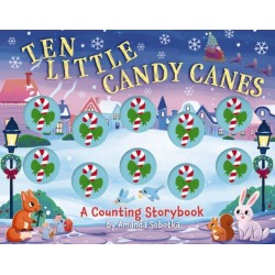 Ten Little Candy Canes: A Counting Storybook