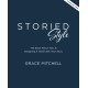 Storied Style: The Book About YOU, Your Story, and How to Design Your Home with It
