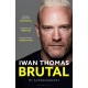 Brutal: My Autobiography