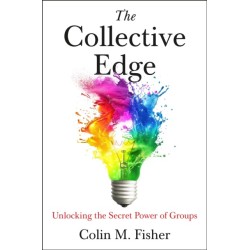 The Collective Edge: Unlocking the Secret Power of Groups