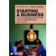 The Financial Times Guide to Starting a Business: The comprehensive guide for entrepreneurs