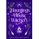 Hauntings and House Witchery