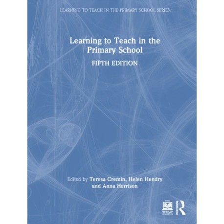Learning to Teach in the Primary School