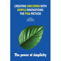 Creating Unicorns with Simple Innovations: The PISA Method