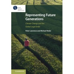 Representing Future Generations: Climate Change and the Global Legal Order