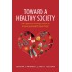 Toward a Healthy Society: Comparative Perspectives on American Health Care Policy