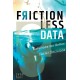 Frictionless Data: Solutions for Better, Faster Decisions