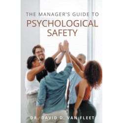 The Manager's Guide to Psychological Safety