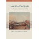 Unsettled Subjects: Race, Mobility and Colonial Citizenship in the Australian Settler Colonies