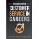 The Mastery of Customer Service in Careers