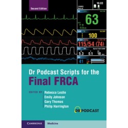 Dr Podcast Scripts for the Final FRCA