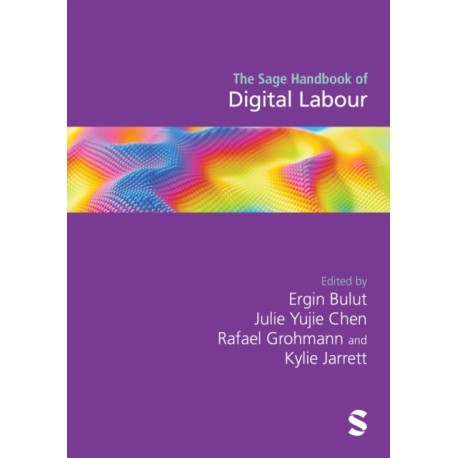 The Sage Handbook of Digital Labour