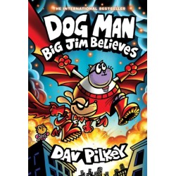 Dog Man 14: Big Jim Believes