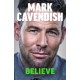 Believe: Achieving the Impossible