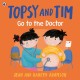 Topsy and Tim: Go to the Doctor