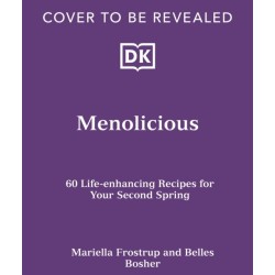 Menolicious: Eat Your Way to a Better Menopause