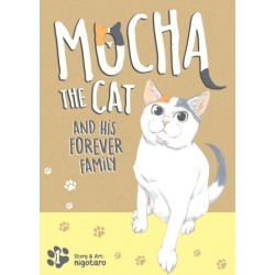 Mocha the Cat and His Forever Family Vol. 1