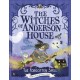 The Witches of Anderson House: A Spell for Disaster: Myrtle Stormwhisper and the Forgotten Spell
