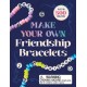 Make Your Own Friendship Bracelets
