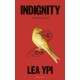 Indignity: A Life Reimagined