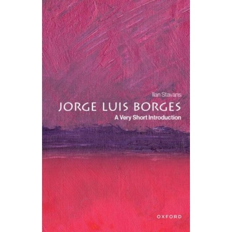 Jorge Luis Borges: A Very Short Introduction
