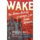 Wake: The Hidden History of Women-Led Slave Revolts