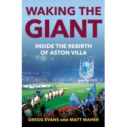 Waking the Giant: Inside the Rebirth of Aston Villa