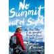 No Summit out of Sight: The True Story of the Youngest Person to Climb the Seven Summits