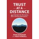 Trust at a Distance: 6 Strategies for Managing in Remote Workspaces