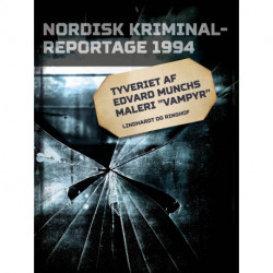 Tyveriet af Edvard Munchs maleri "Vampyr"