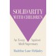 Solidarity with Children: An Essay Against Adult Supremacy