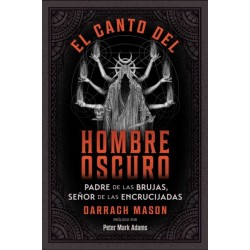 El canto del Hombre Oscuro: Padre de las brujas, senor de las encrucijadas