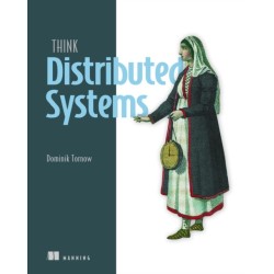 Think Distributed Systems