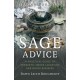 Pagan Portals - Sage Advice: A Practical Guide to Energetic Smoke Cleansing and House Blessing