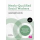 Newly-Qualified Social Workers: A Practice Guide to the Assessed and Supported Year in Employment