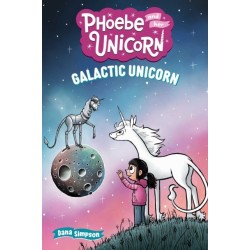 Galactic Unicorn: Another Phoebe and Her Unicorn Adventure