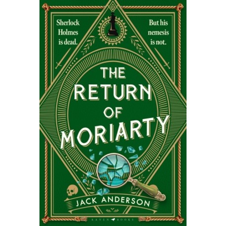 The Return of Moriarty: A Moriarty Mystery