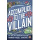 Accomplice to the Villain