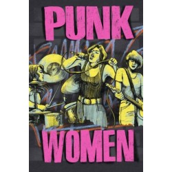 Punk Women (2nd Edition): 40 Years of Musicians Who Built Punk Rock