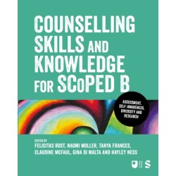 Counselling Skills and Knowledge for SCoPEd B: Diversity, Self-awareness, Assessment and Research