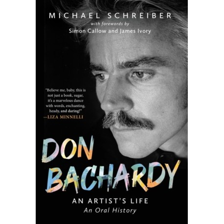 Don Bachardy: An Artist's Life
