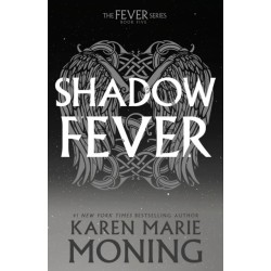 Shadowfever: The Fever Series