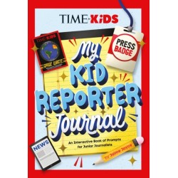TIME for Kids: My Kid Reporter Journal: An Interactive Book of Prompts for Junior Journalists