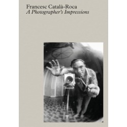 Francesc Catala-Roca: A Photographer's Impressions