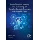 Spatio-Temporal Learning and Monitoring for Complex Dynamic Processes with Irregular Data